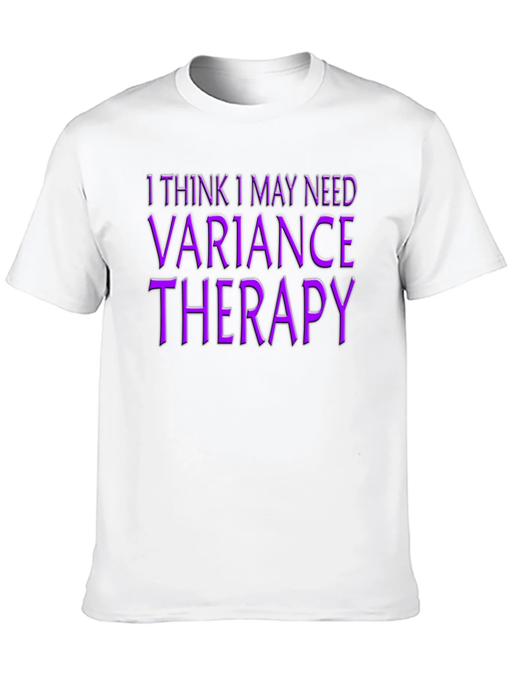 Variance Therapy T-Shirt - Black Novelty Tee product image 12