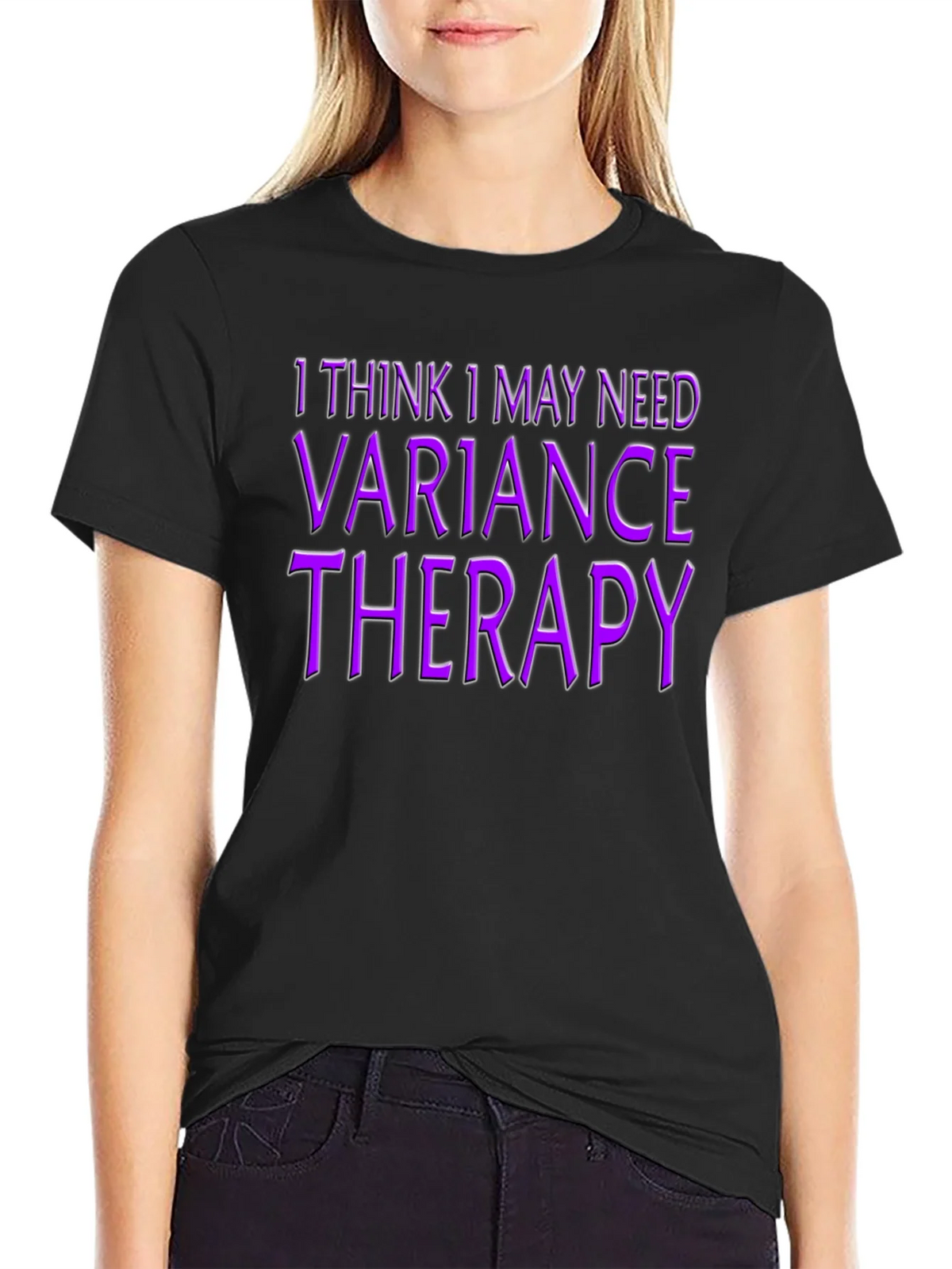 Variance Therapy T-Shirt - Black Novelty Tee product image 5