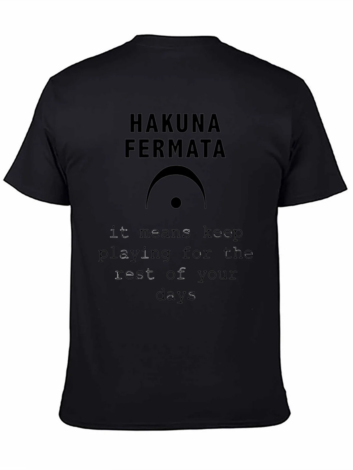 Hakuna Fermata Music T-Shirt product image 7