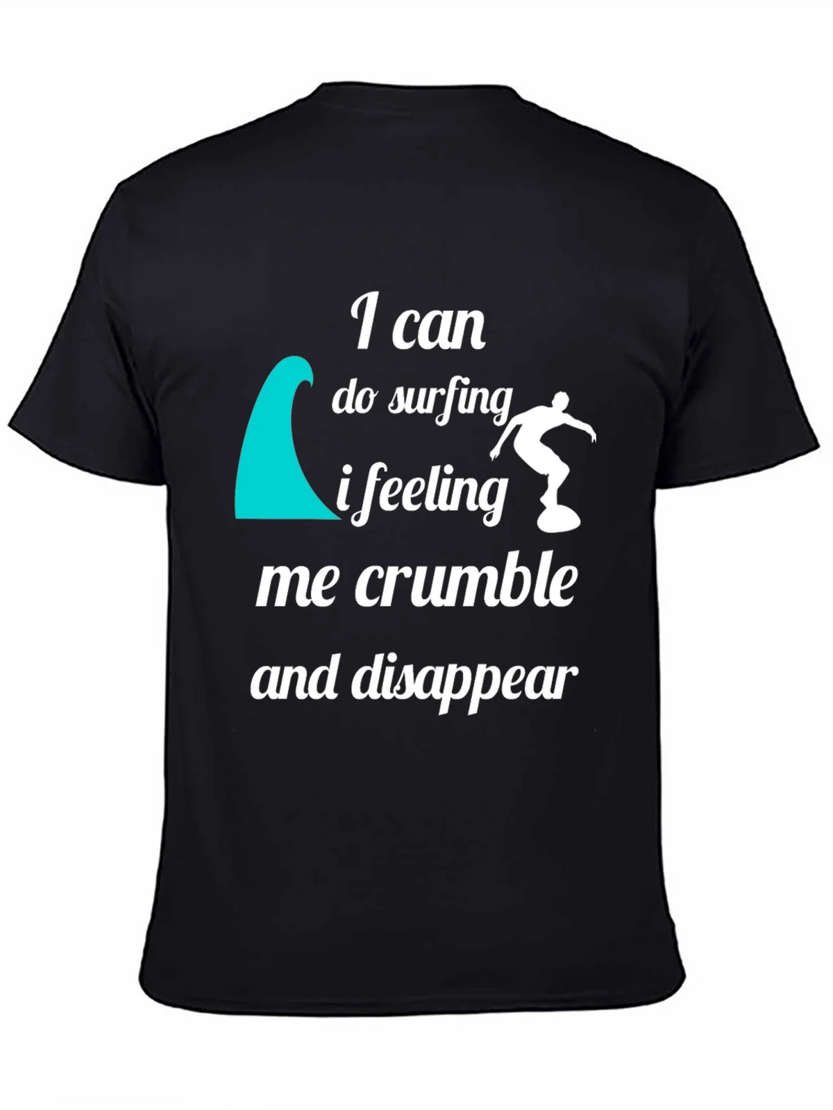 Surfing Quote Graphic T-Shirt - Black Crew Neck Tee product image 7
