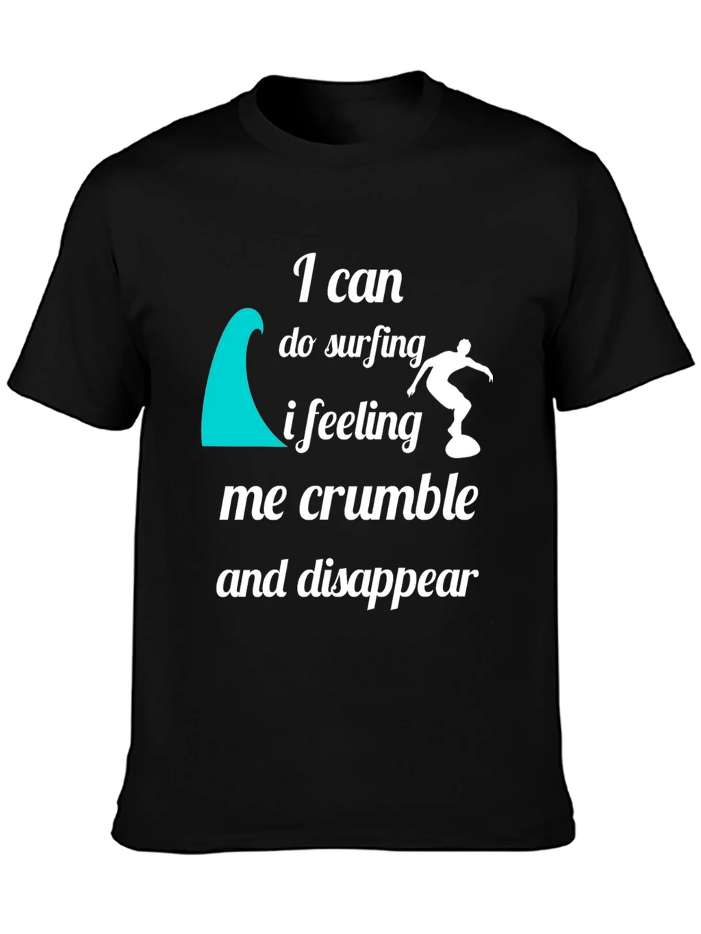 Surfing Quote Graphic T-Shirt - Black Crew Neck Tee product image 6