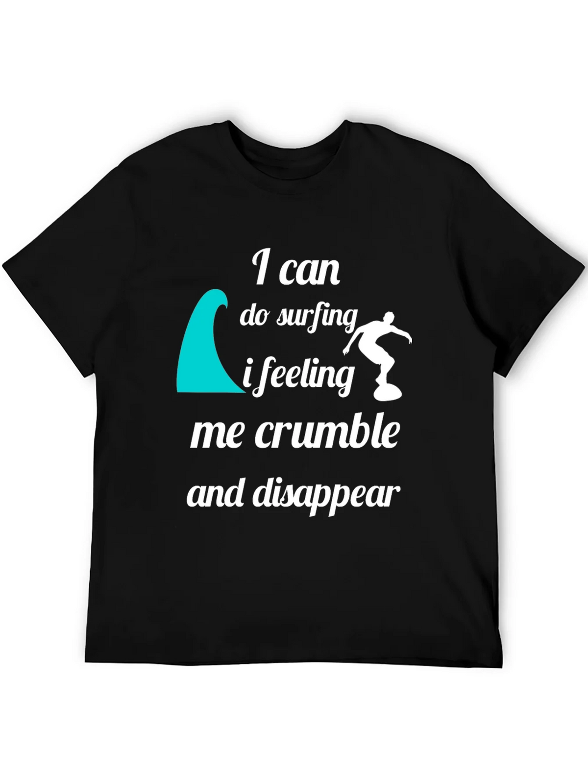 Surfing Quote Graphic T-Shirt - Black Crew Neck Tee product image 8