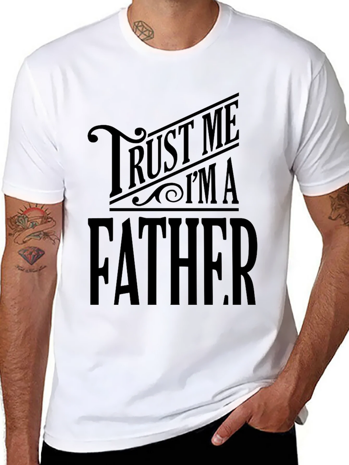 Trust Me Im A Father Black T-Shirt product image 10