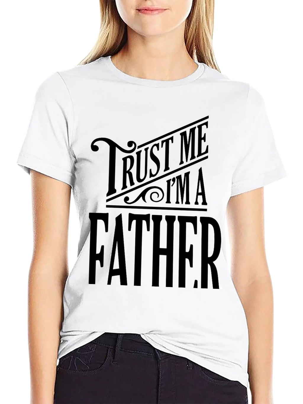 Trust Me Im A Father Black T-Shirt product image 11