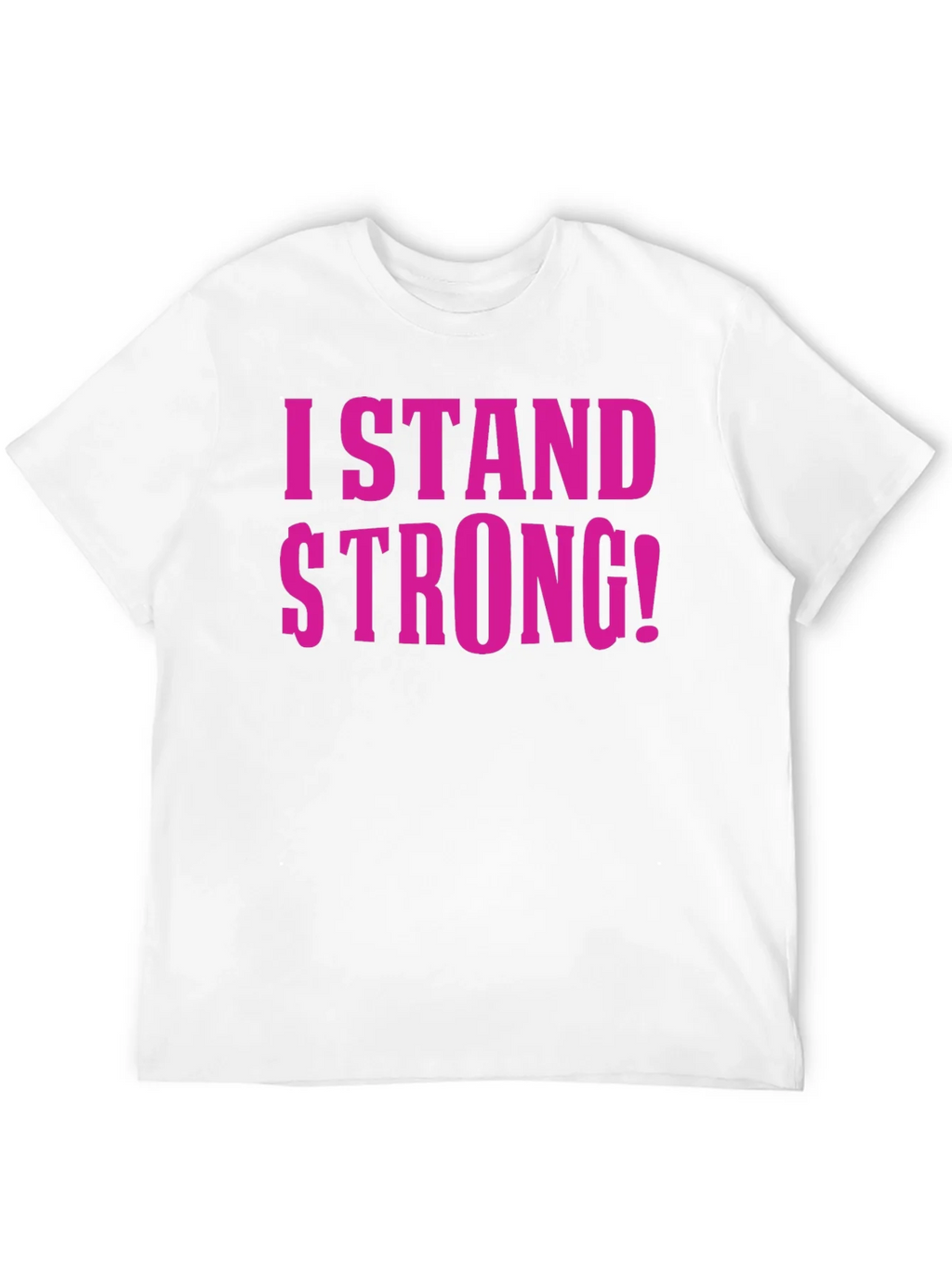 I Stand Strong T-Shirt product image 3