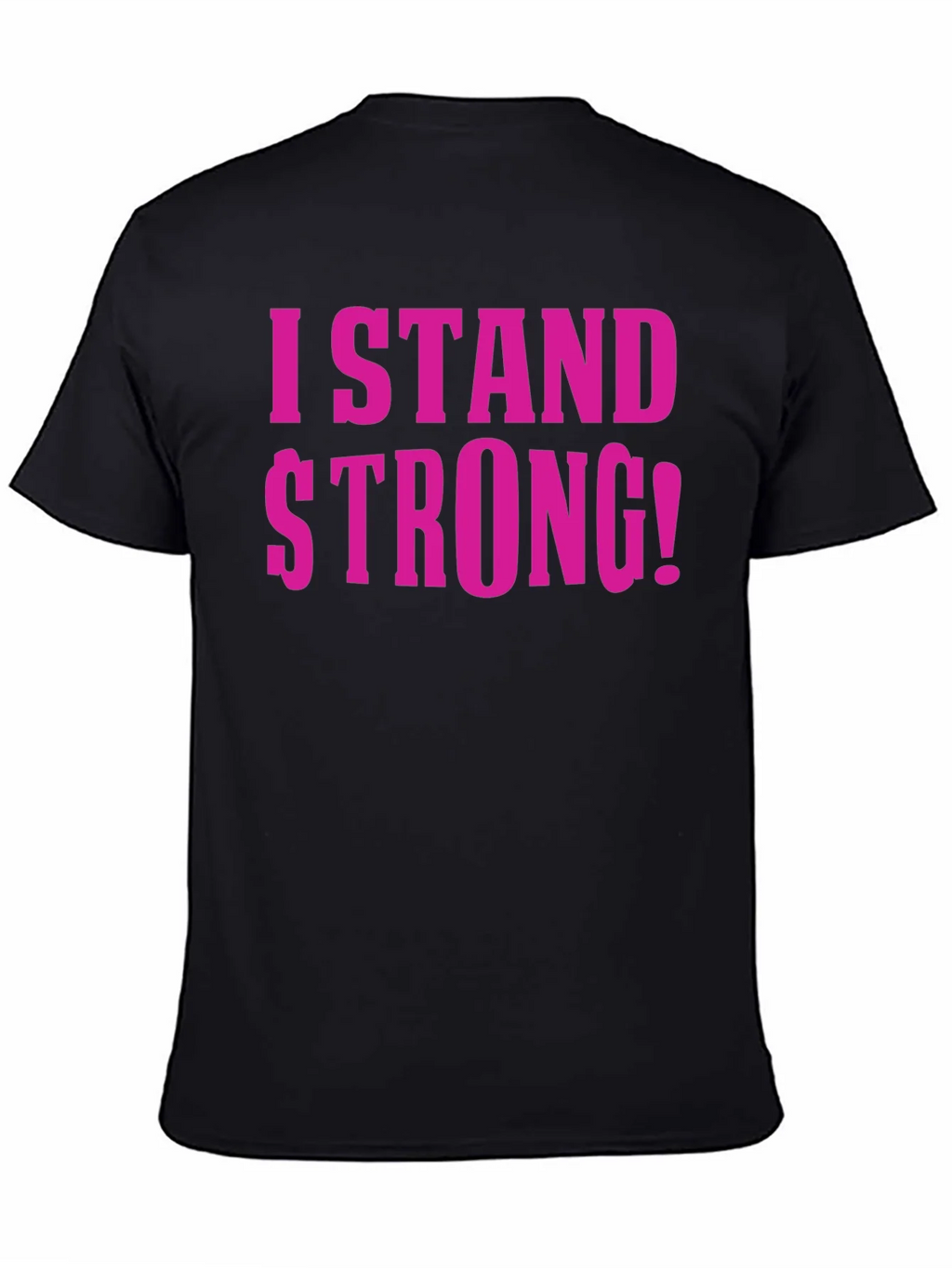 I Stand Strong T-Shirt product image 7