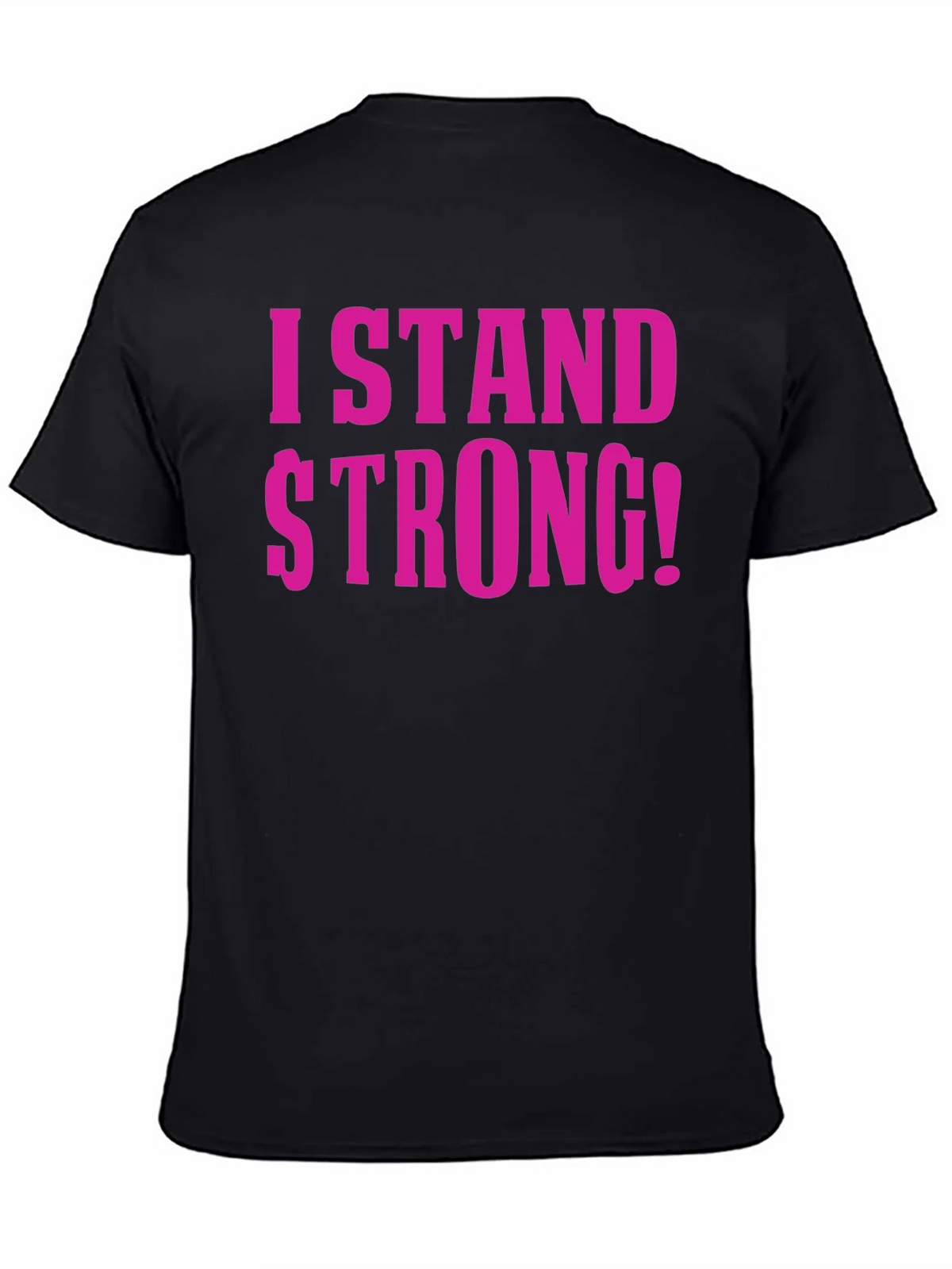 I Stand Strong T-Shirt product image 7