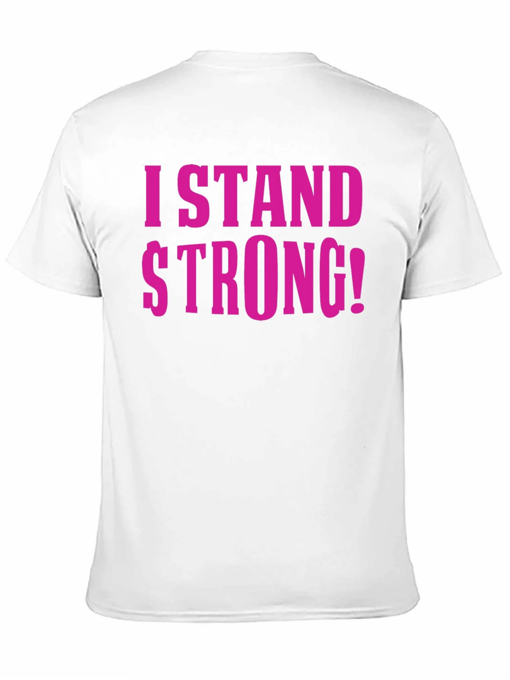 I Stand Strong T-Shirt product image 2