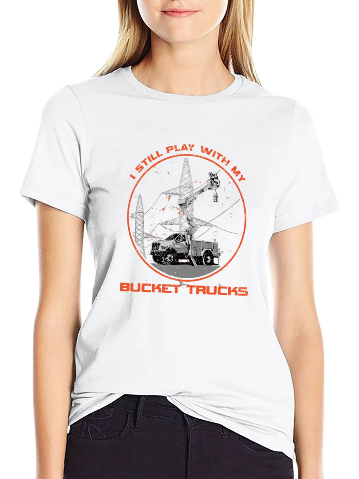 Bucket Truck T-Shirt - Still Play With My Trucks product image 11