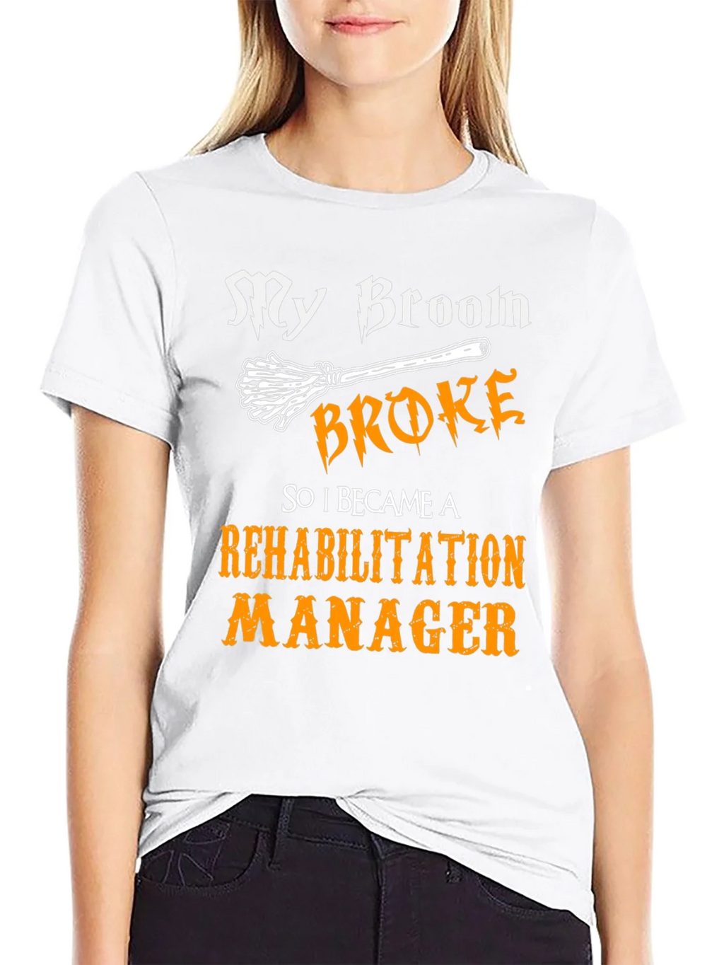 My Broom Broke Rehabilitation Manager Graphic Tee product image 11