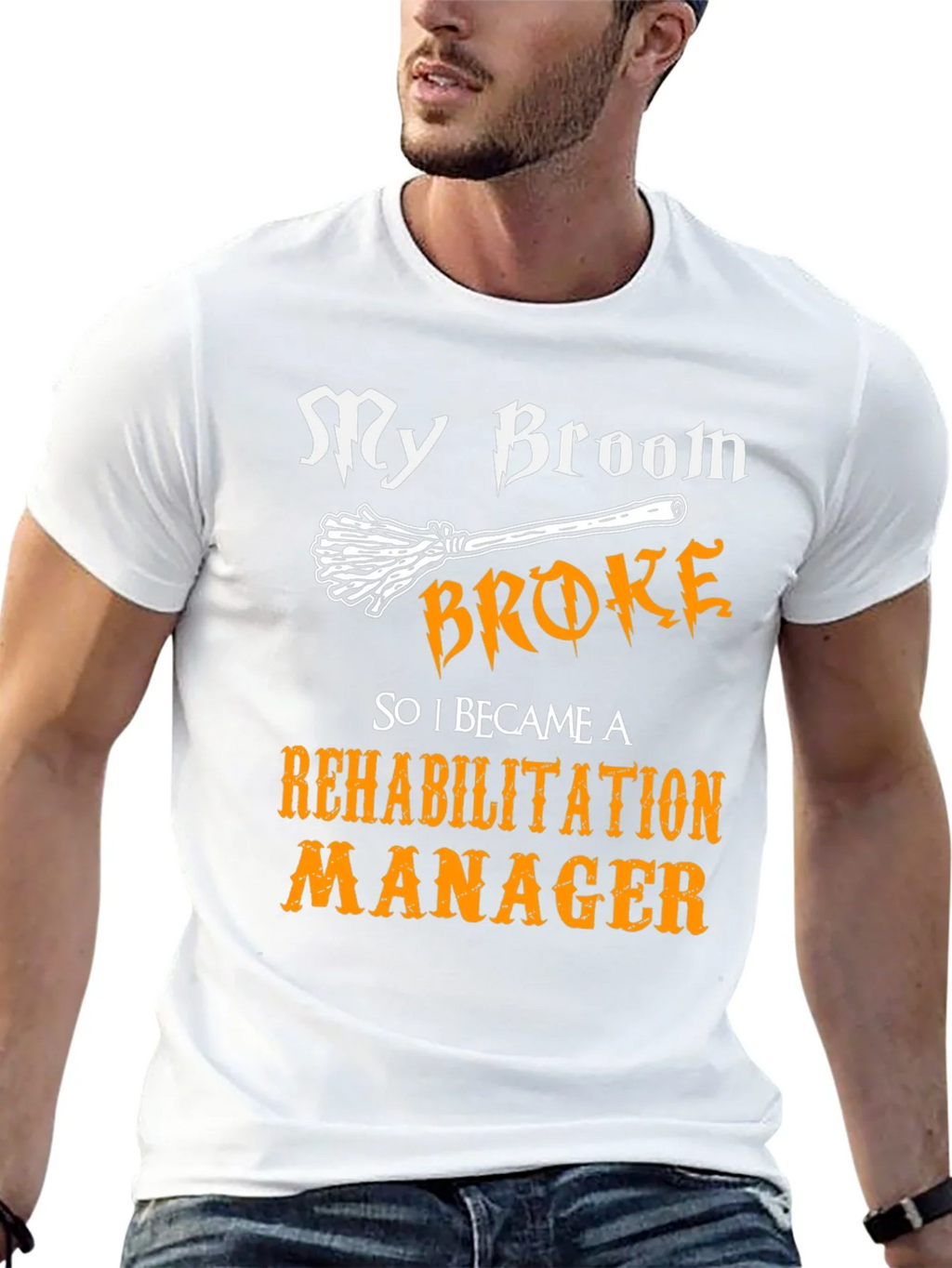 My Broom Broke Rehabilitation Manager Graphic Tee product image 4