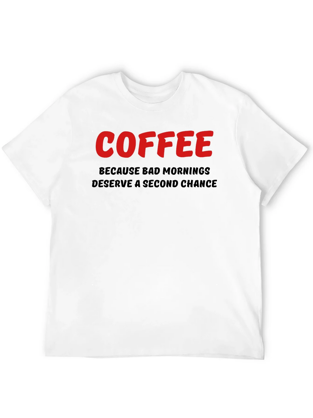 Coffee Second Chance Graphic T-Shirt product image 3