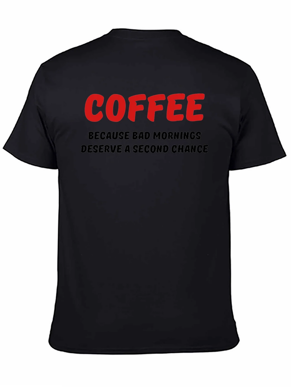 Coffee Second Chance Graphic T-Shirt product image 7