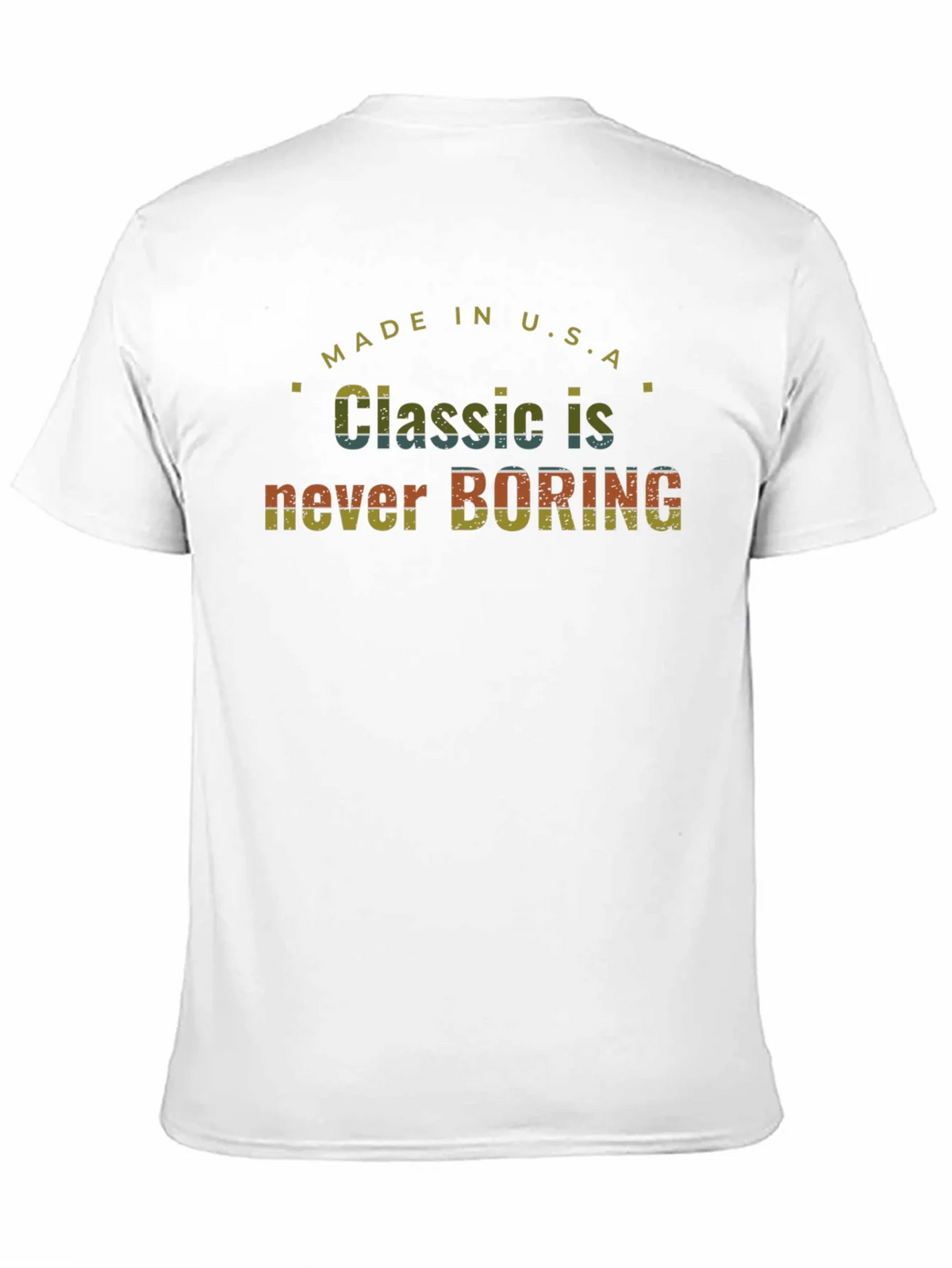 Classic Never Boring Made in USA T-Shirt product image 2