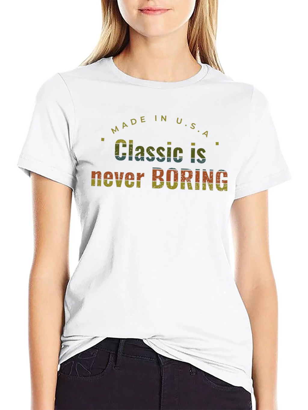 Classic Never Boring Made in USA T-Shirt product image 11