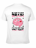Kind Brain T-Shirt: Be to Your product image 1