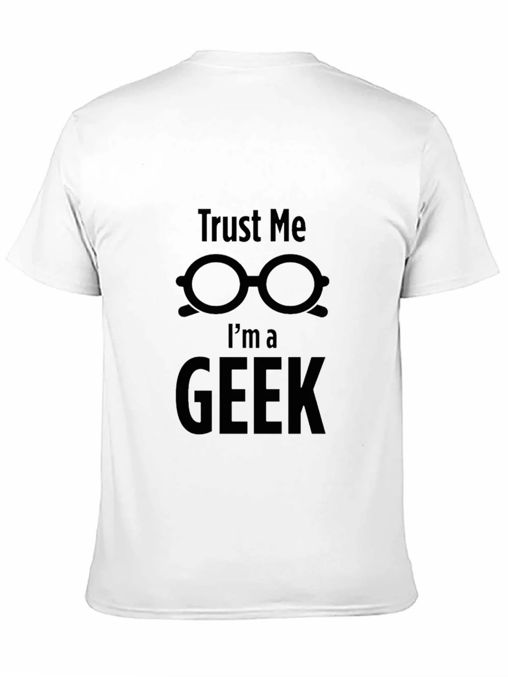 Trust Me Im a Geek T-Shirt Black Nerd Humor product image 2