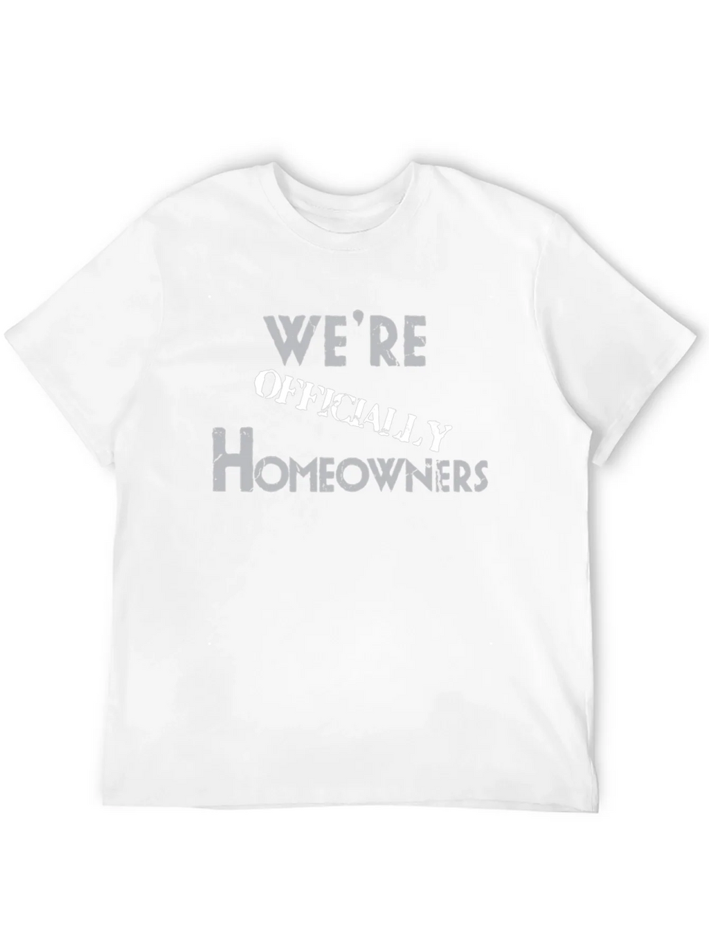Were Officially Homeowners Graphic Tee product image 3