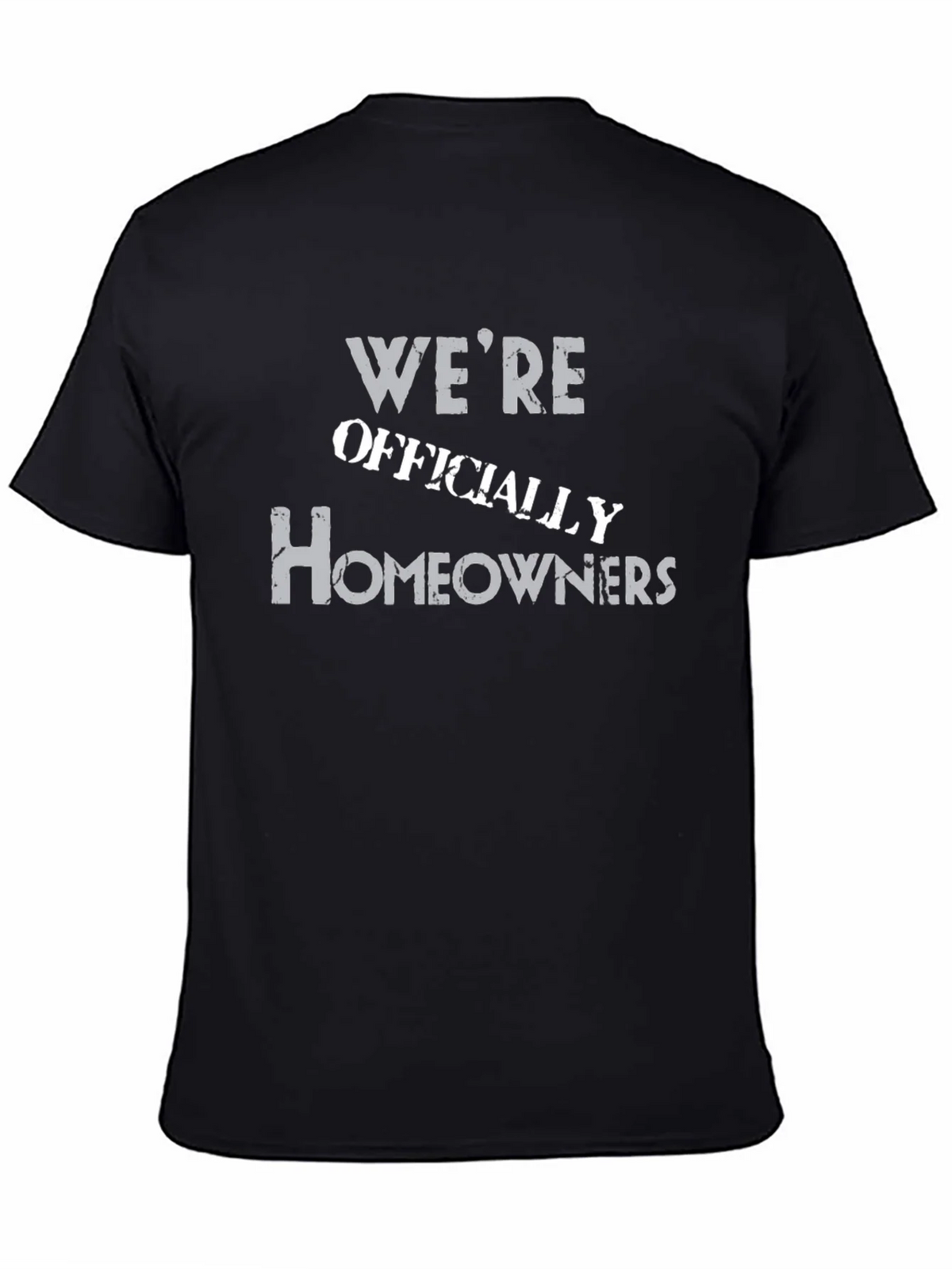 Were Officially Homeowners Graphic Tee product image 7