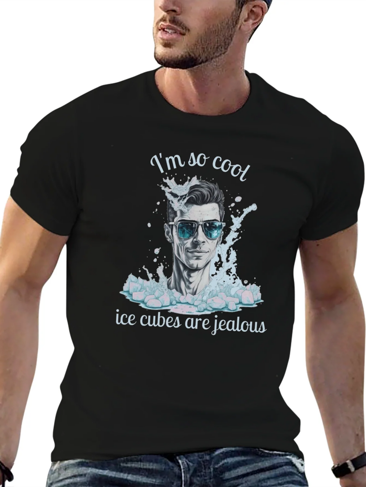 Cool Dude T-Shirt: Ice Cubes Are Jealous! product image 9