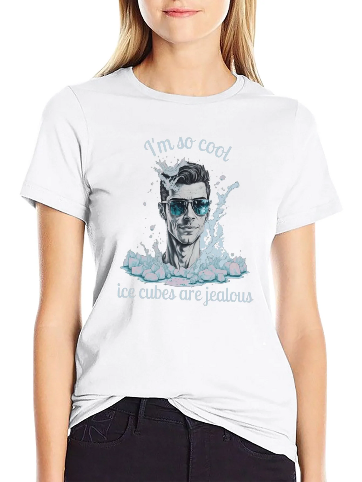Cool Dude T-Shirt: Ice Cubes Are Jealous! product image 11