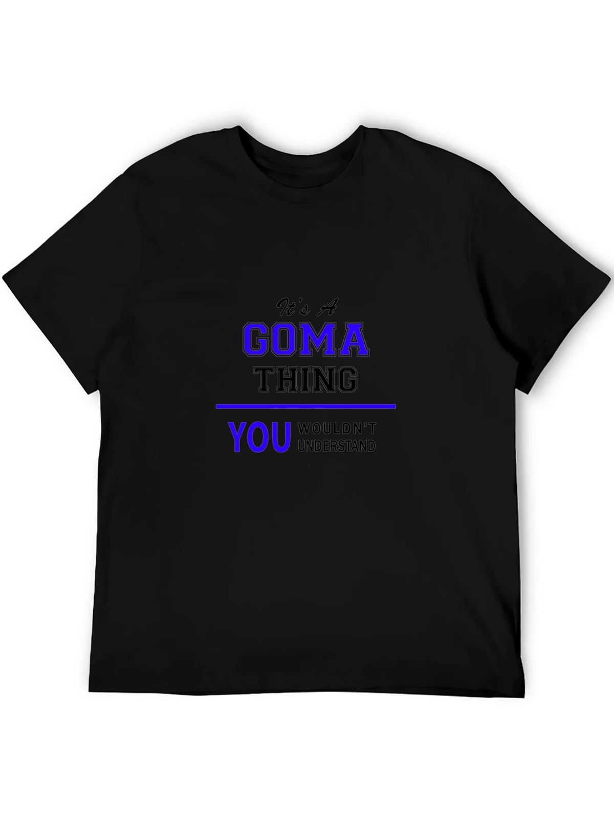 Its A Goma Thing T-Shirt product image 8
