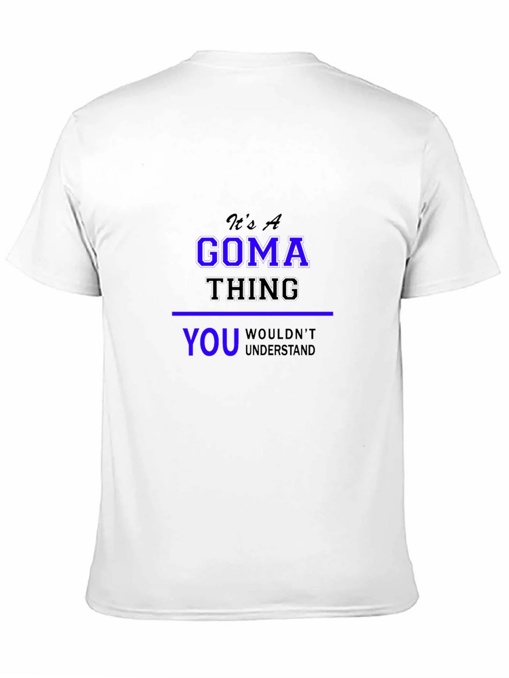Its A Goma Thing T-Shirt product image 2
