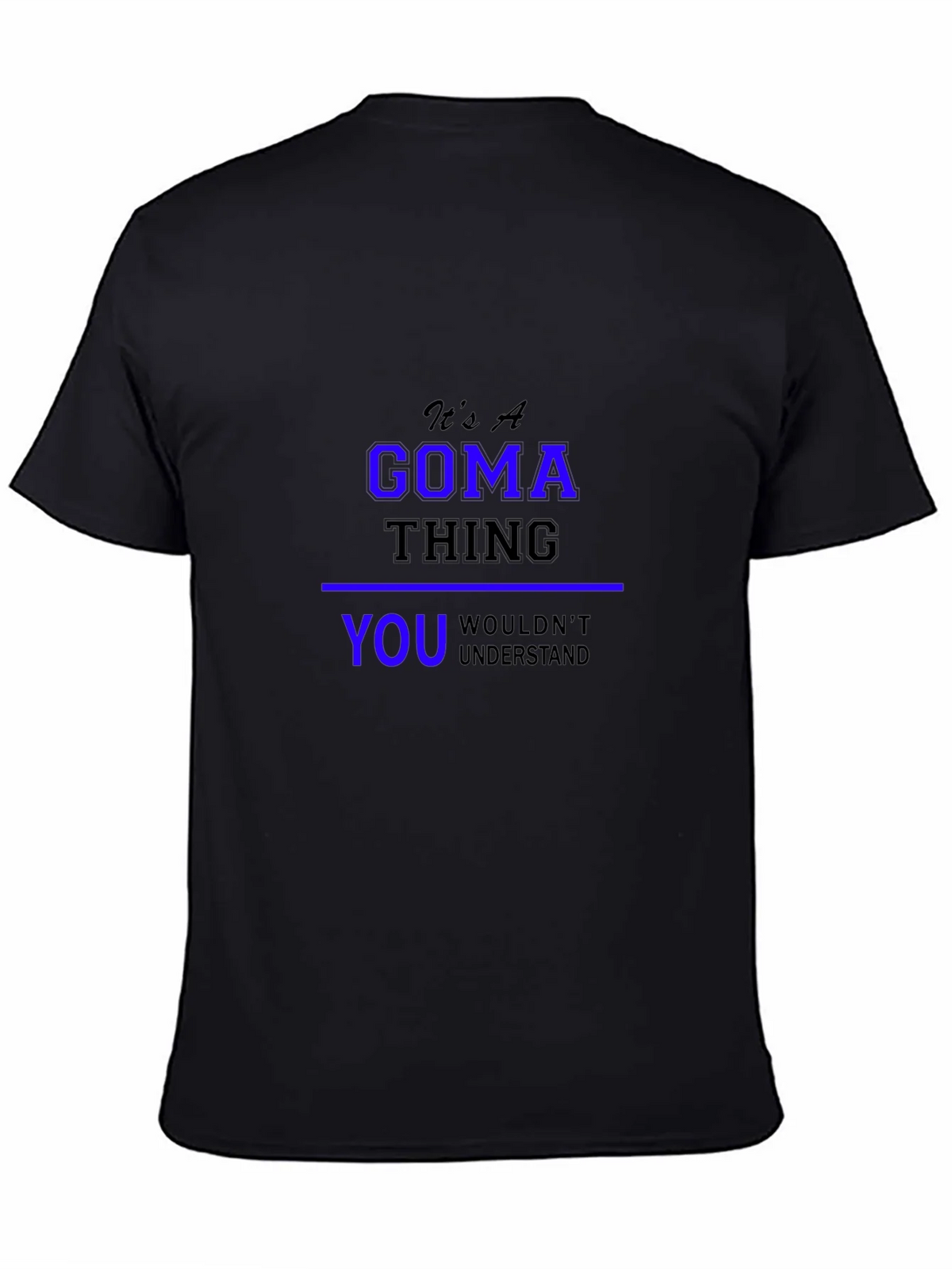 Its A Goma Thing T-Shirt product image 7
