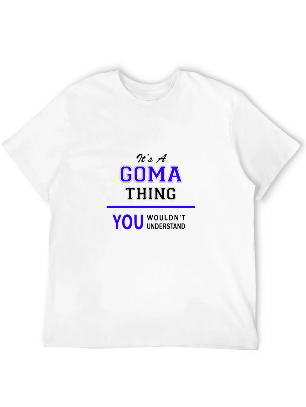 Its A Goma Thing T-Shirt product image 3