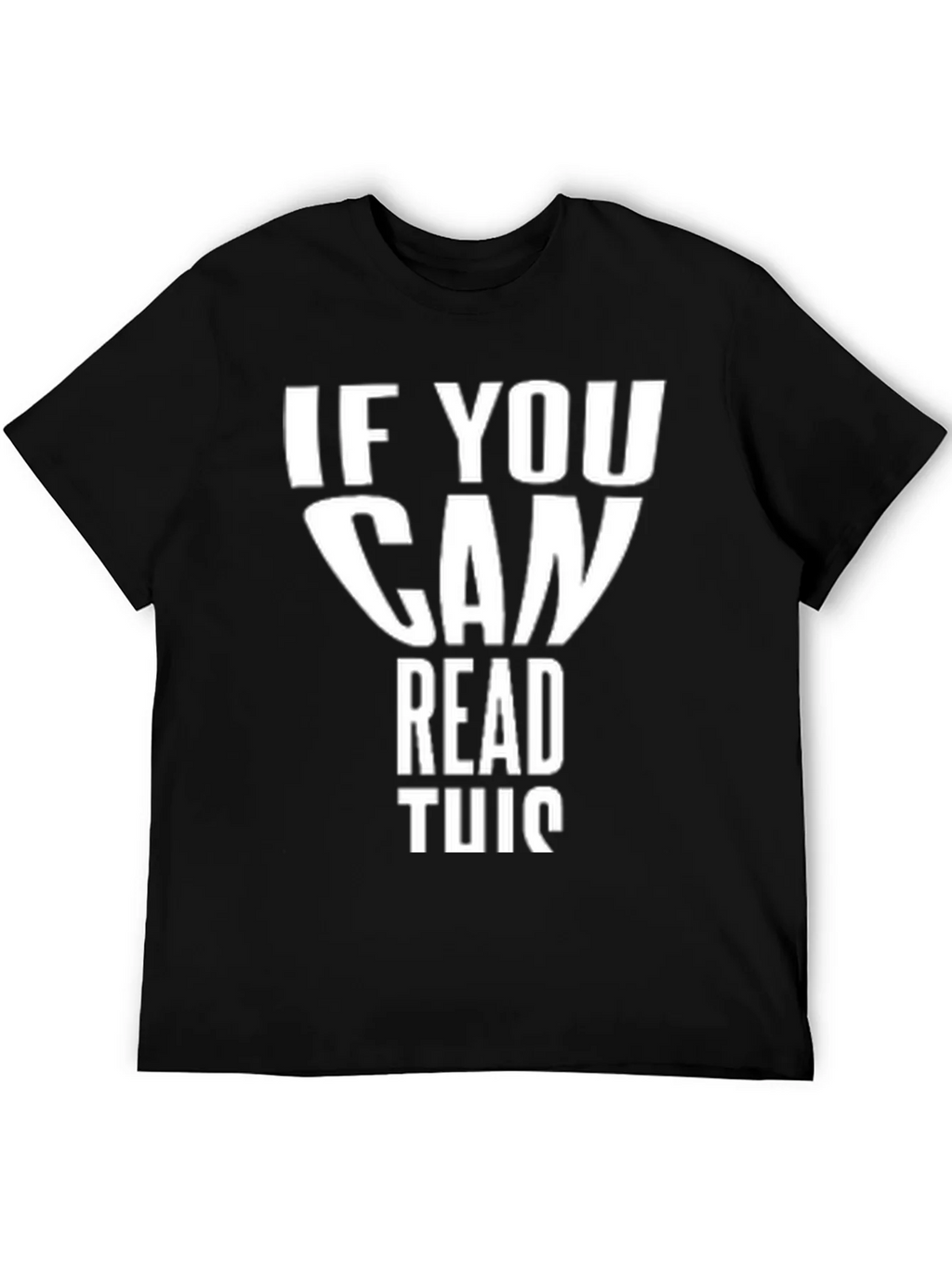 Funny If You Can Read This Black T-Shirt product image 8