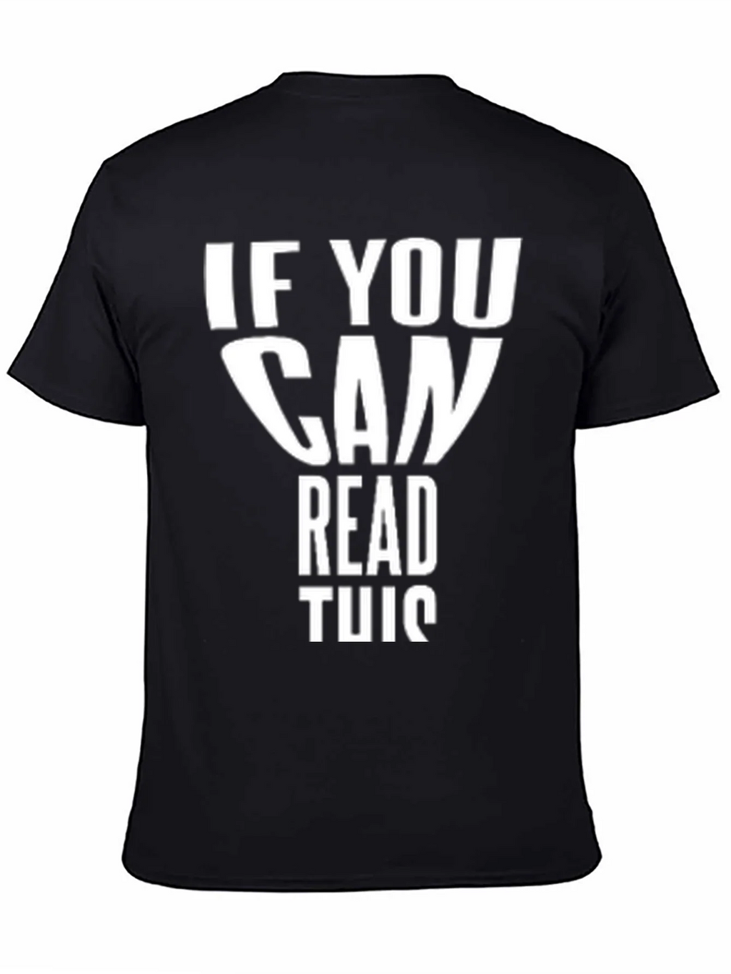 Funny If You Can Read This Black T-Shirt product image 7