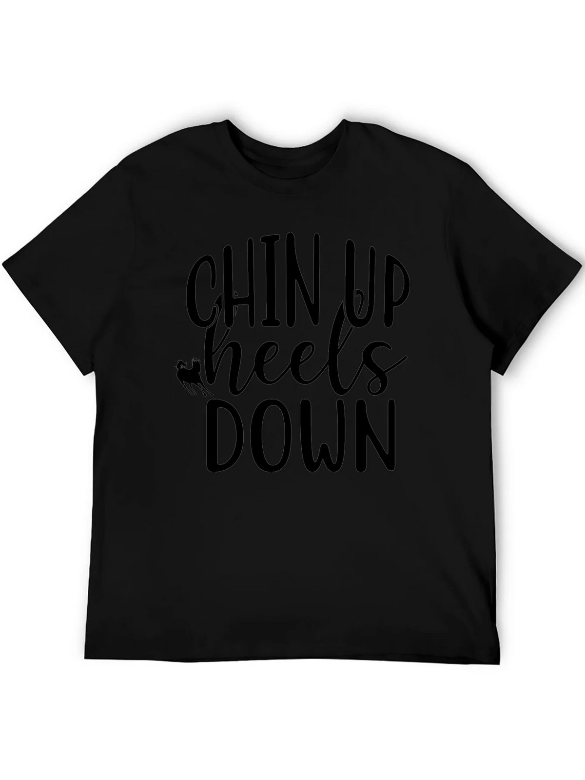 Chin Up Heels Down Black T-Shirt product image 8
