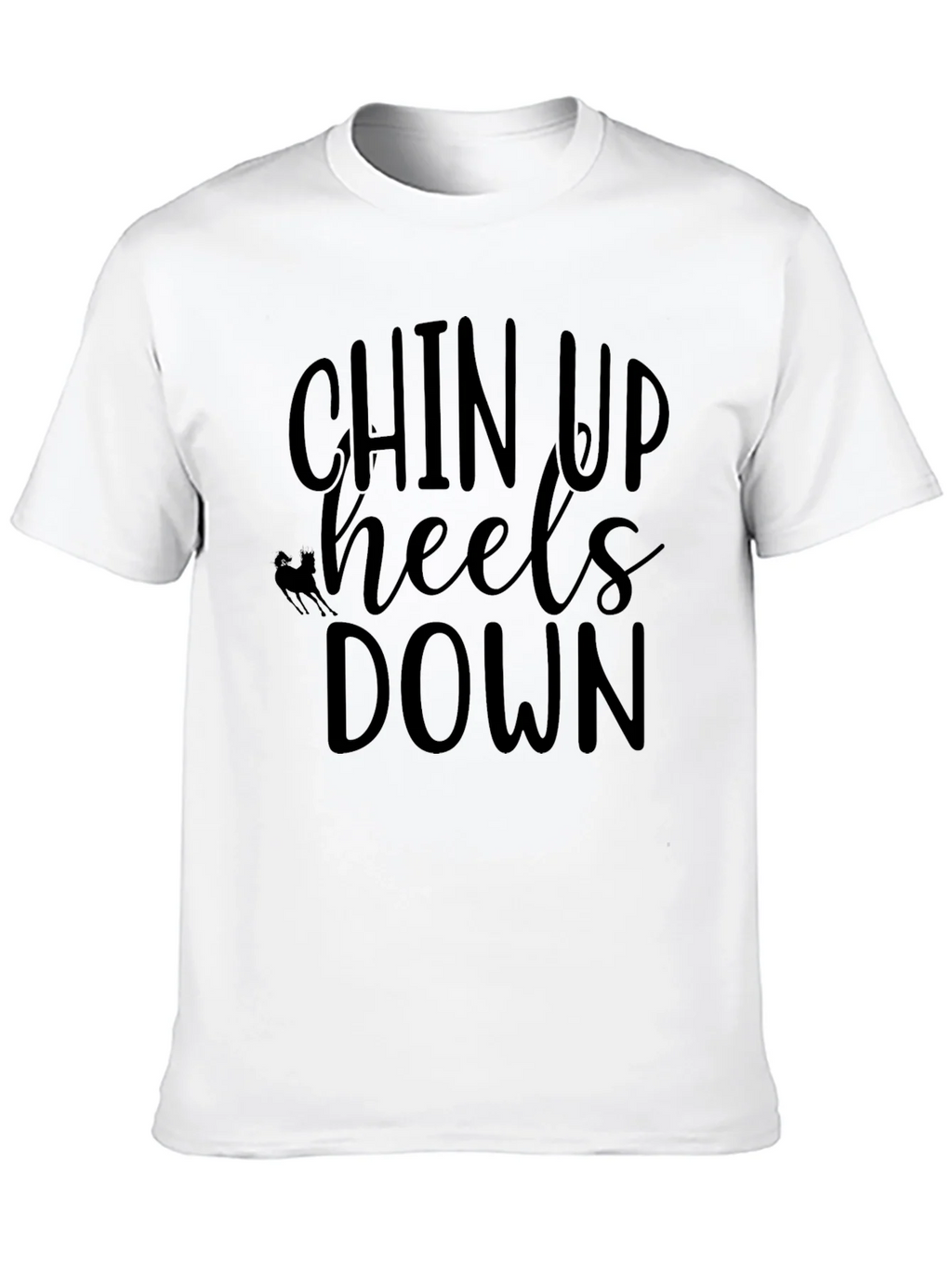 Chin Up Heels Down Black T-Shirt product image 12