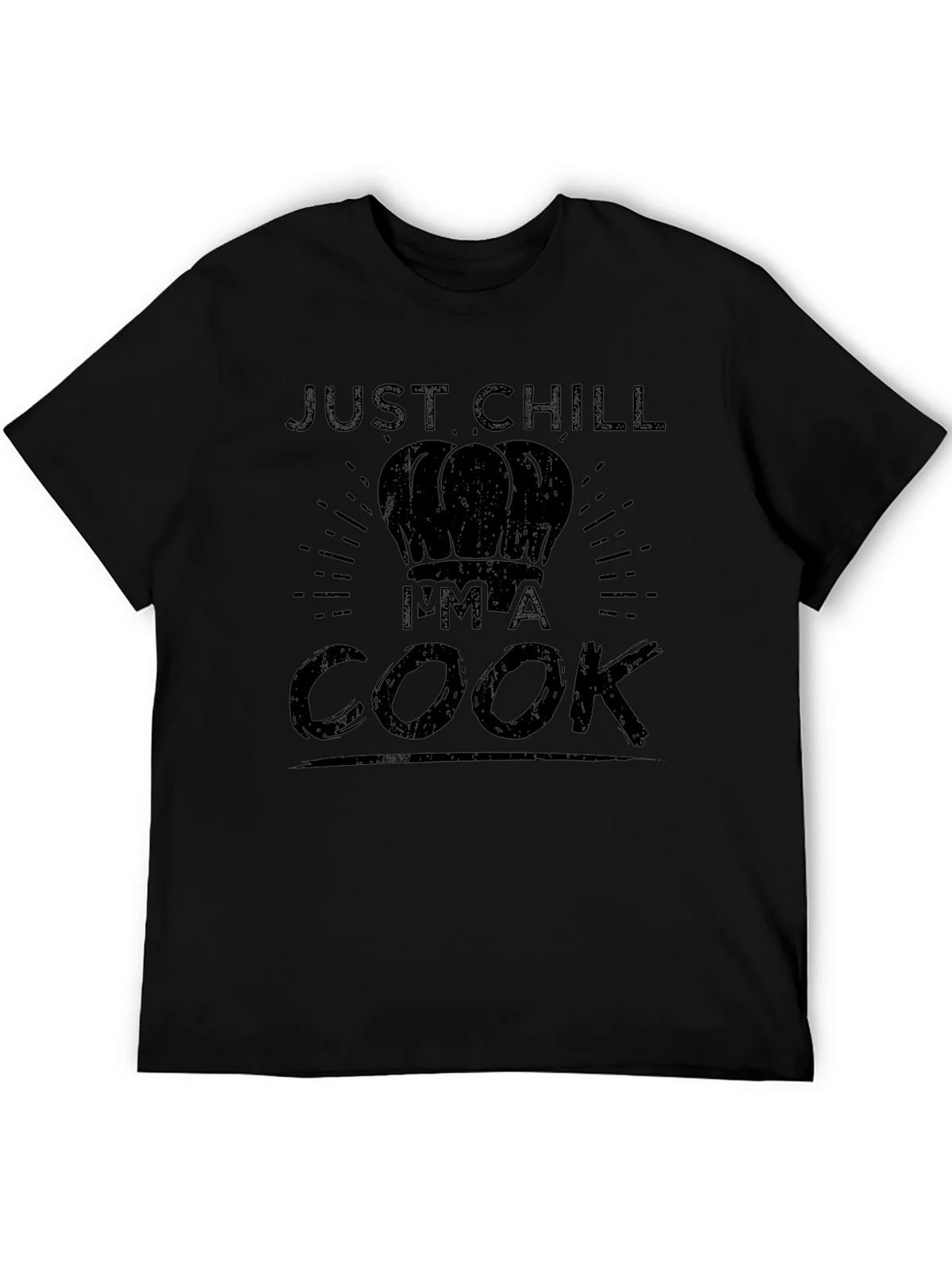 Just Chill Im A Cook T-Shirt - Black Chef Tee product image 7