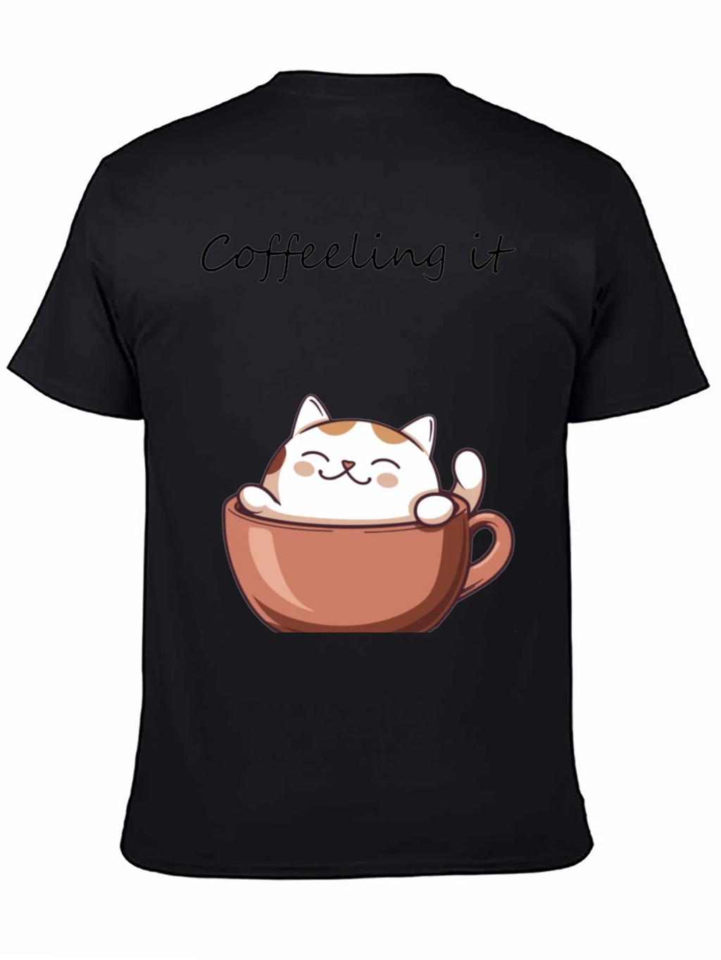 Coffeeling It T-Shirt - Cute Cat in Coffee Cup