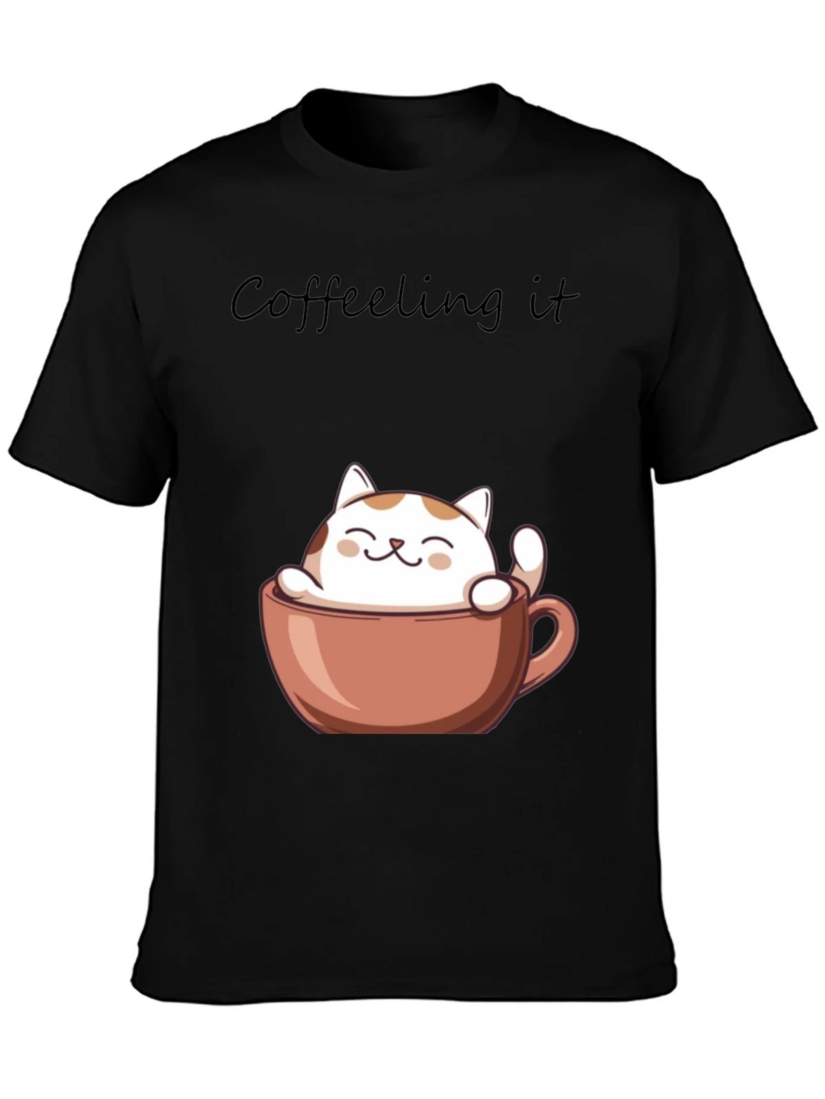 Coffeeling It T-Shirt - Cute Cat in Coffee Cup