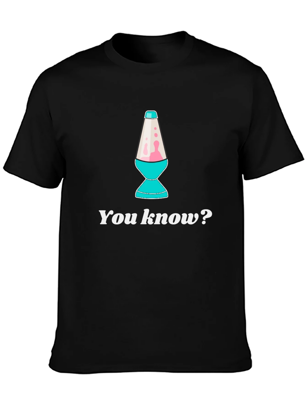 Lava Lamp T-Shirt - You Know? product image 6