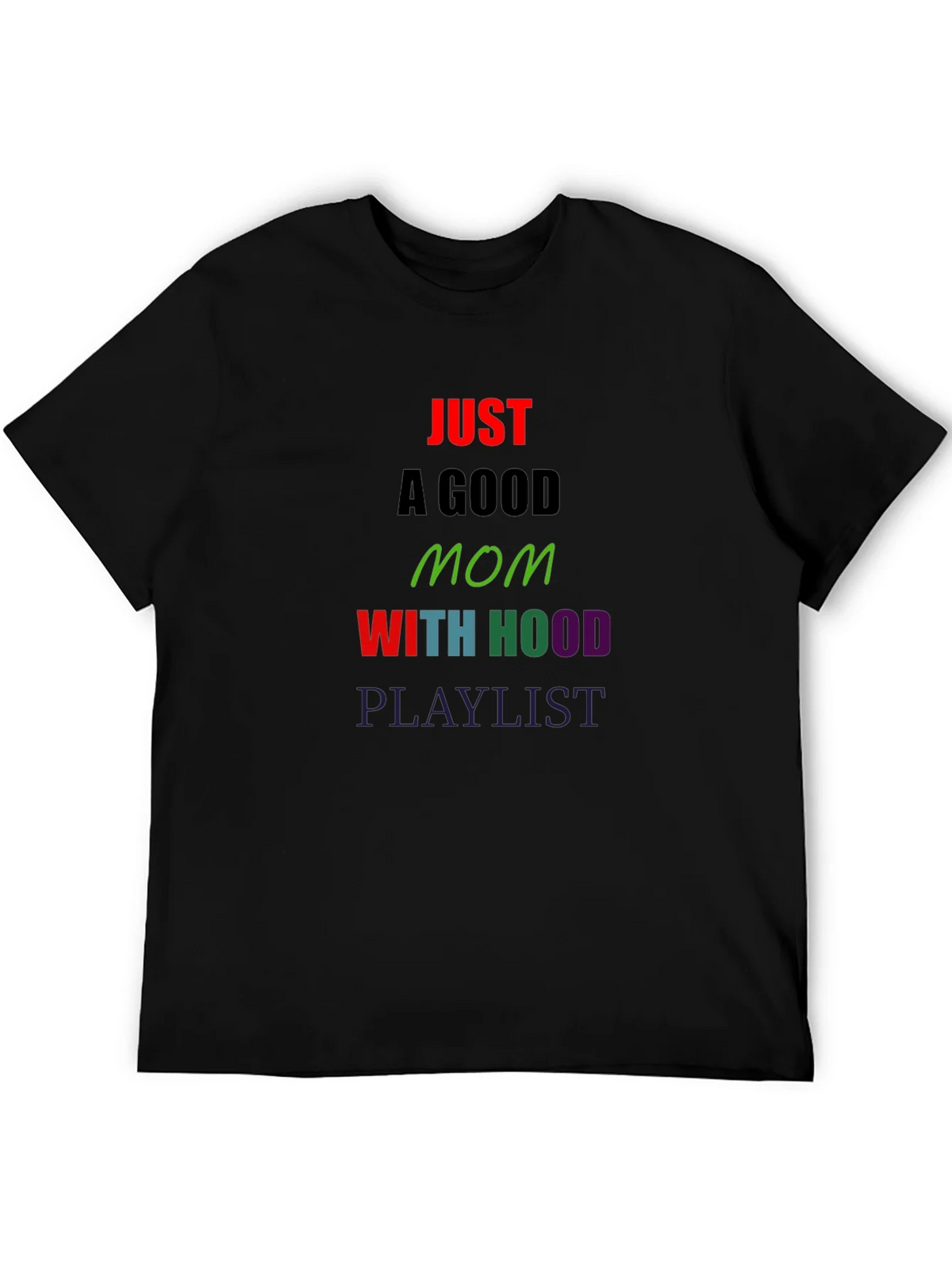 Just a Good Mom T-Shirt product image 8