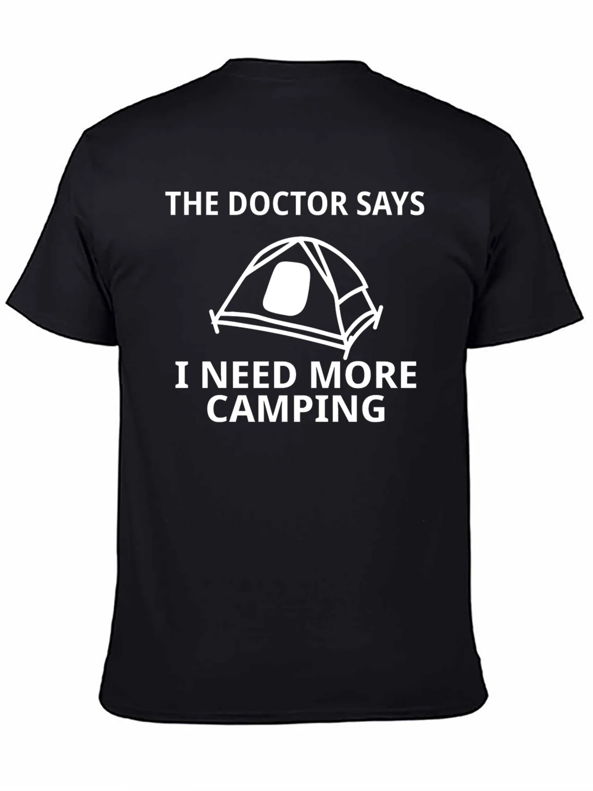 Camping Graphic Tee - Doctor Says I Need More product image 7
