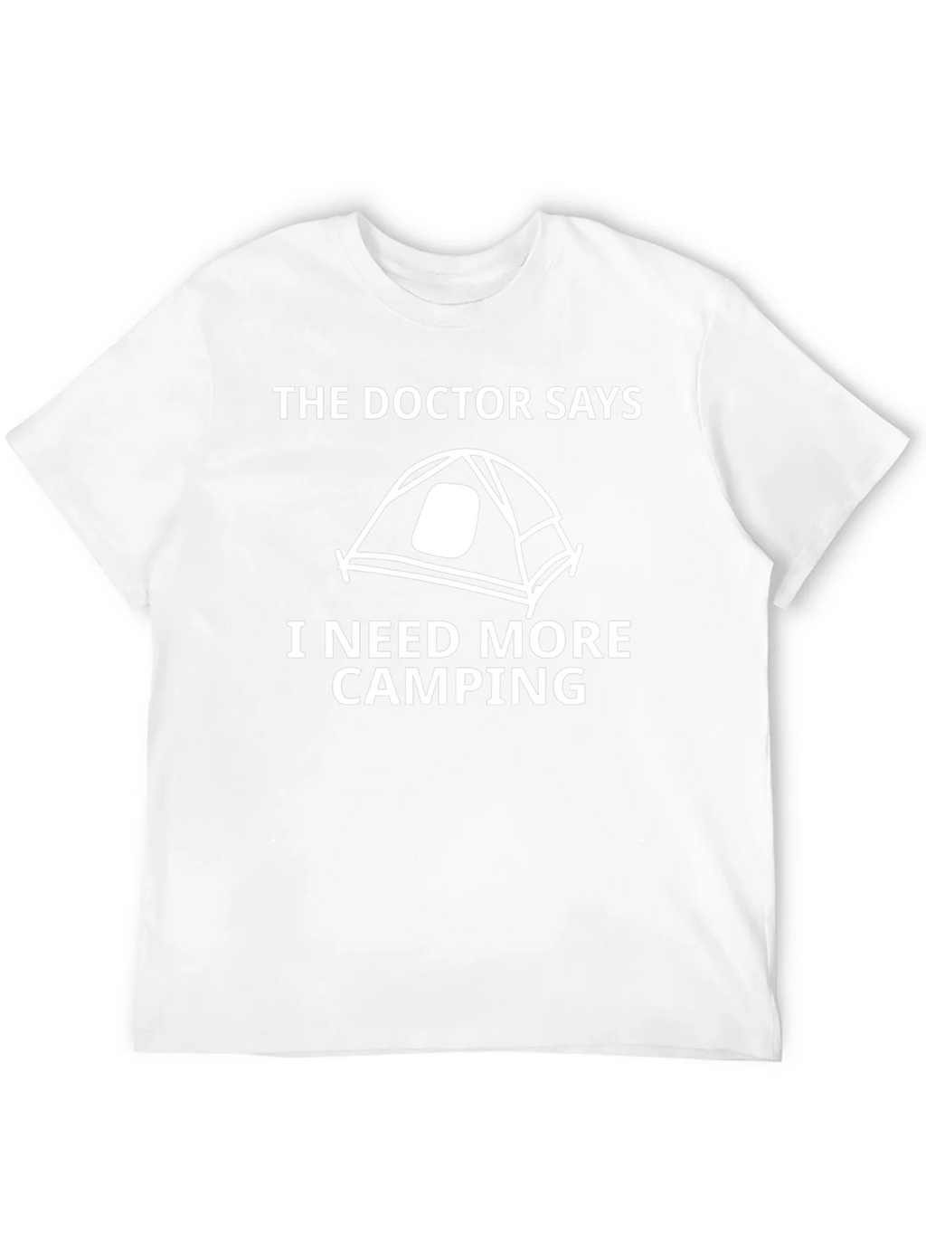 Camping Graphic Tee - Doctor Says I Need More product image 3