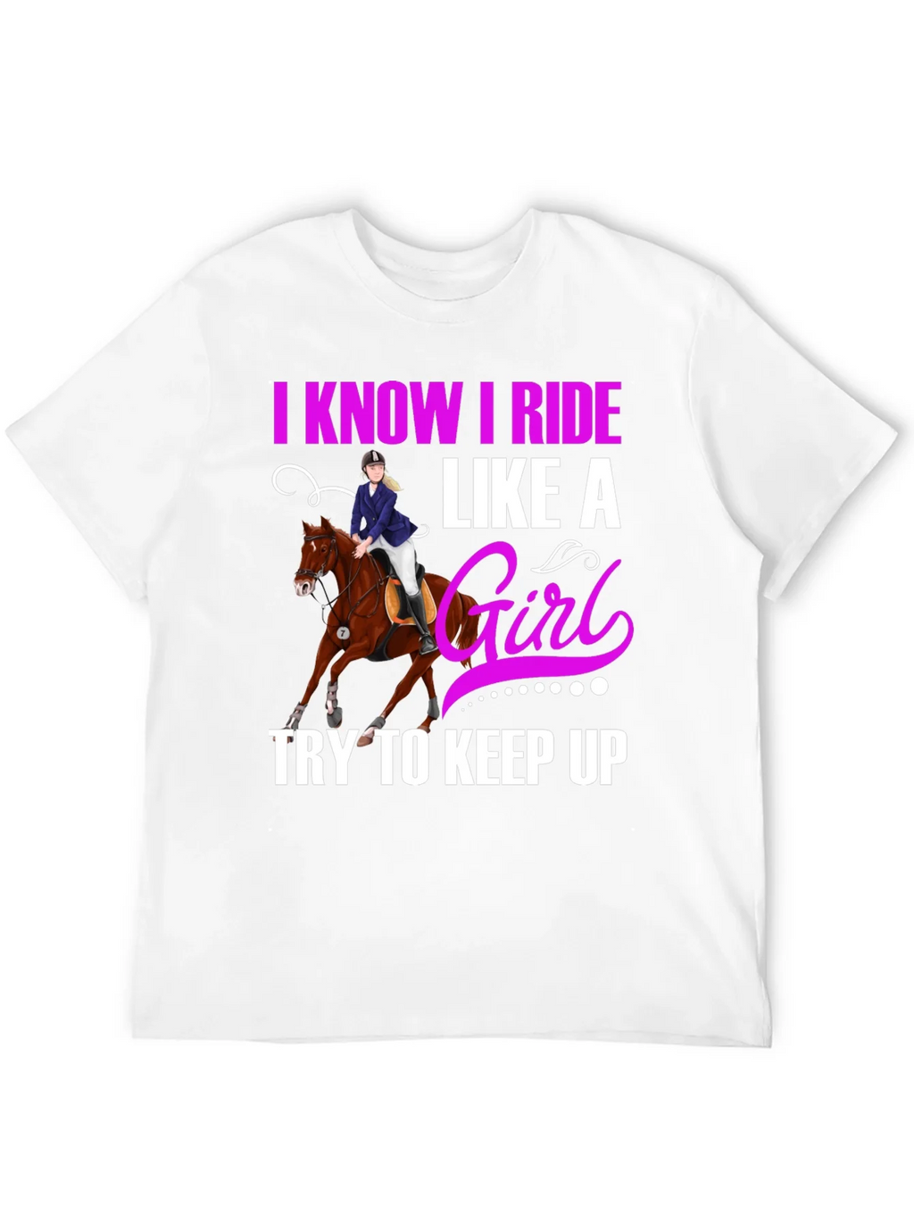 I Know I Ride Like A Girl T-Shirt product image 3
