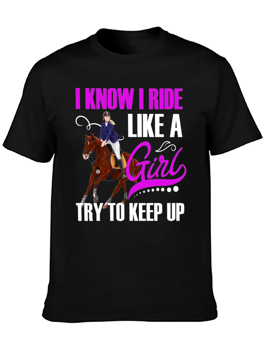 I Know I Ride Like A Girl T-Shirt product image 6