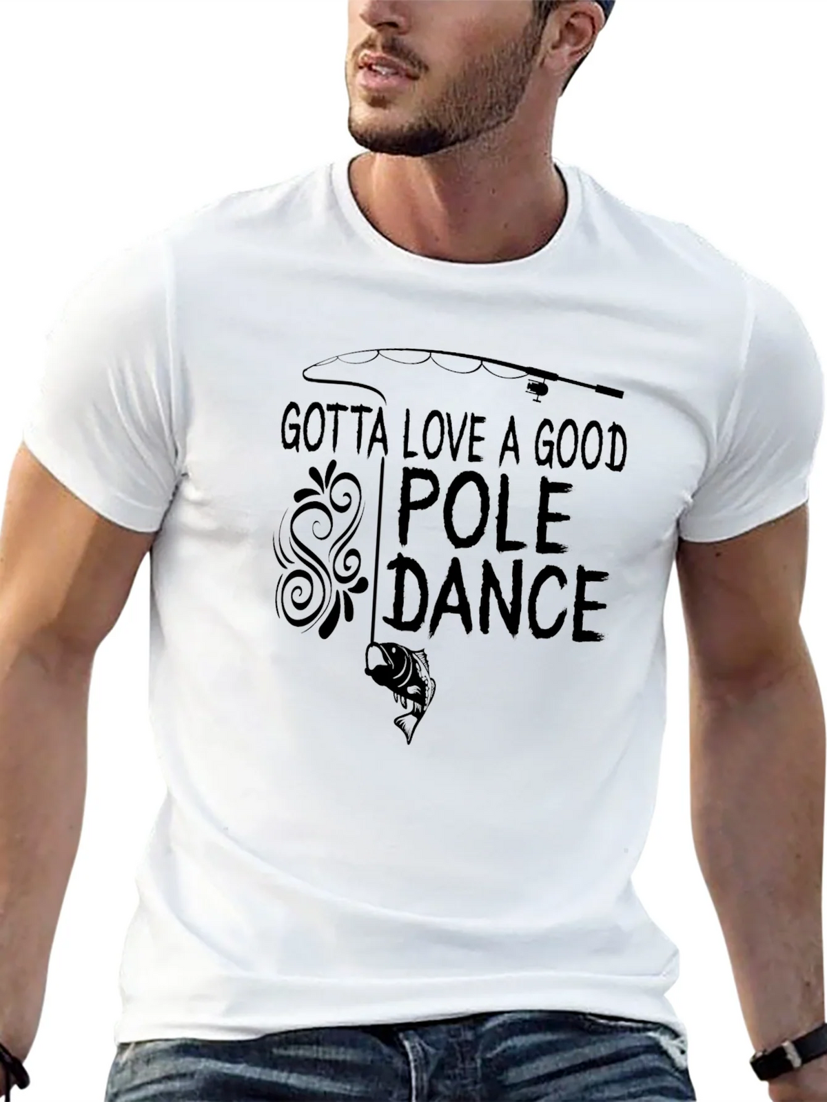 Gotta Love A Good Pole Dance Fishing T-Shirt product image 4