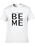 Be Me Graphic Tee - Motivational Black T-Shirt product image 1