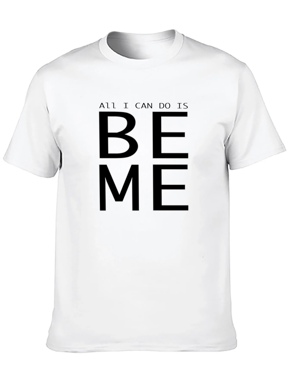 Be Me Graphic Tee - Motivational Black T-Shirt product image 1