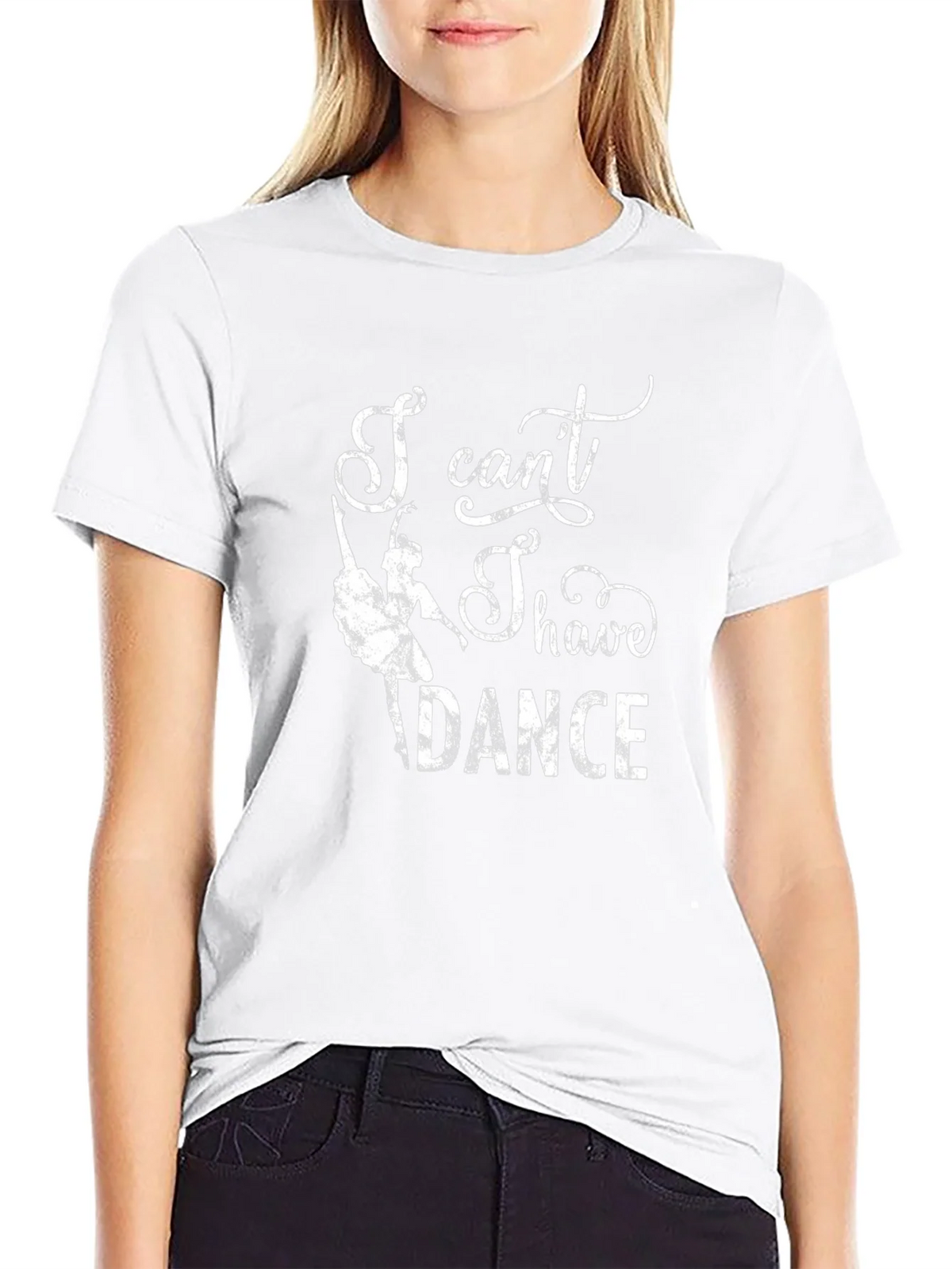 I Cant I Have to Dance Graphic Tee product image 11