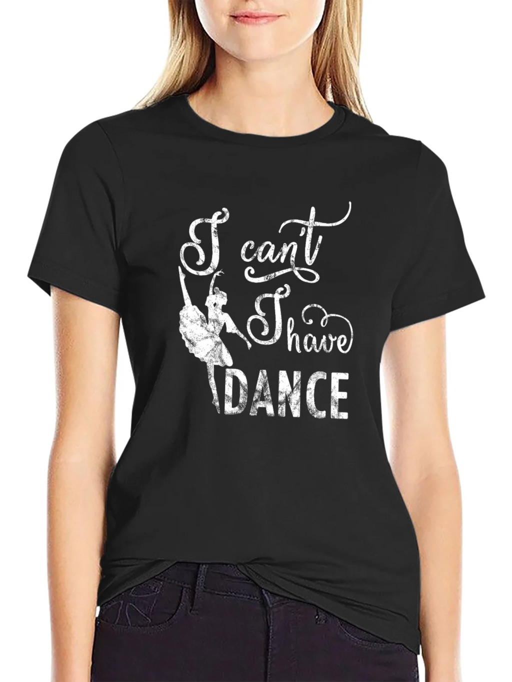 I Cant I Have to Dance Graphic Tee product image 5