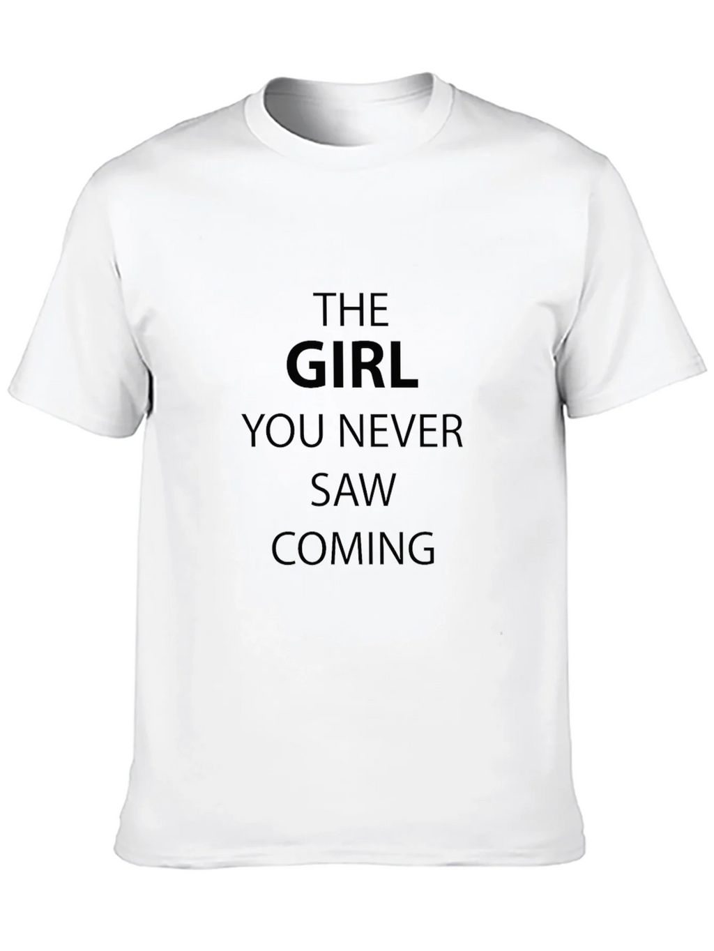 The Girl You Never Saw Coming T-Shirt product image 11