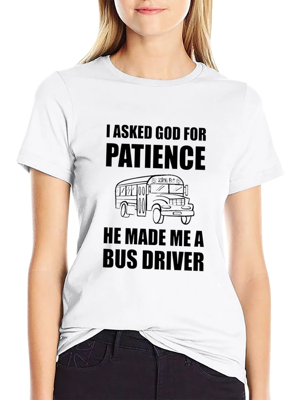 I Asked God for Patience Bus Driver Black T-Shirt product image 11