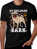 My Children Bark T-Shirt Pug Dog Lover Tee product image 1